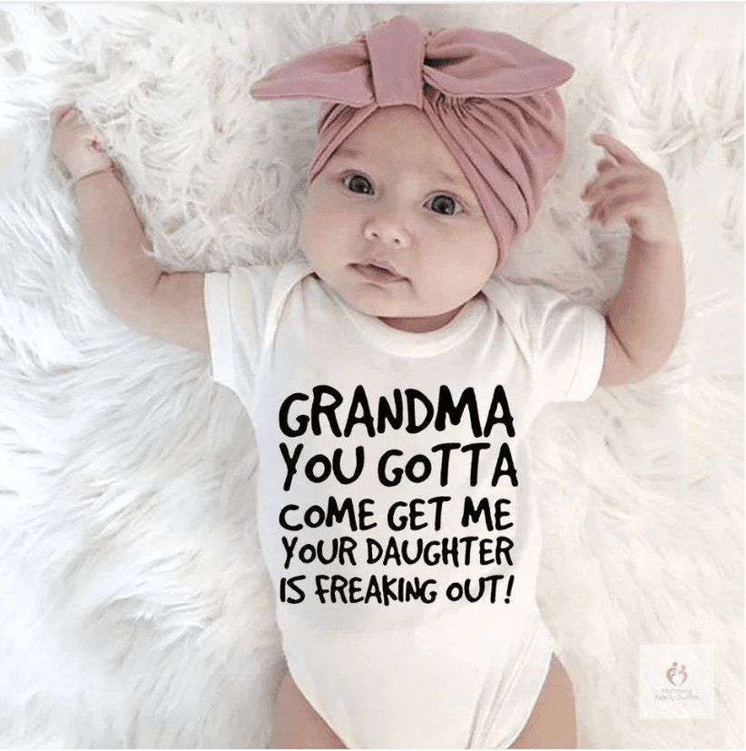 Grandma You Come Get Me Funny Quotes Rompers
